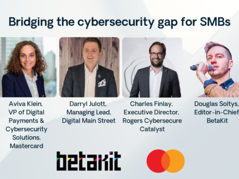 BetaKit Live: Bridging the cybersecurity gap for SMBs